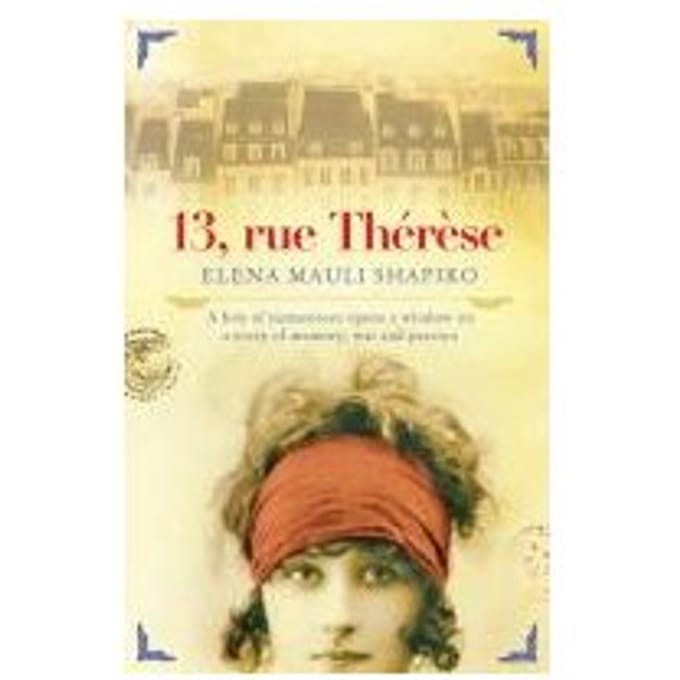 13 Rue Therese - Elena Mauli Shapiro