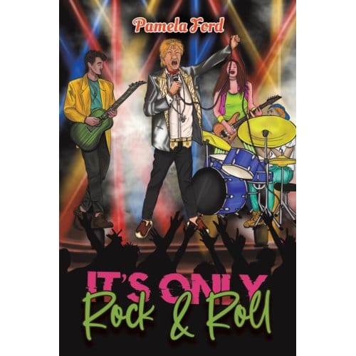 It's Only Rock & Roll - Ford, Pamela