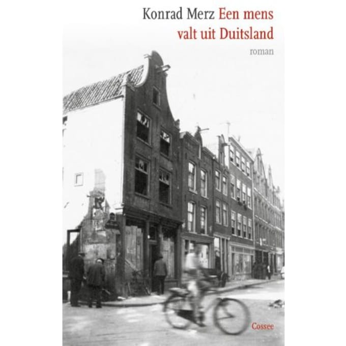 Een Mens Valt Uit Duitsland - Konrad Merz
