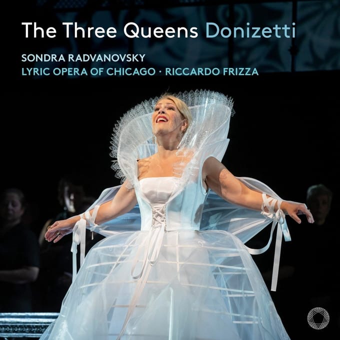 Sondra Radvanovsky, Lyric Opera Of Chicago - The Three Queens (2 CD)
