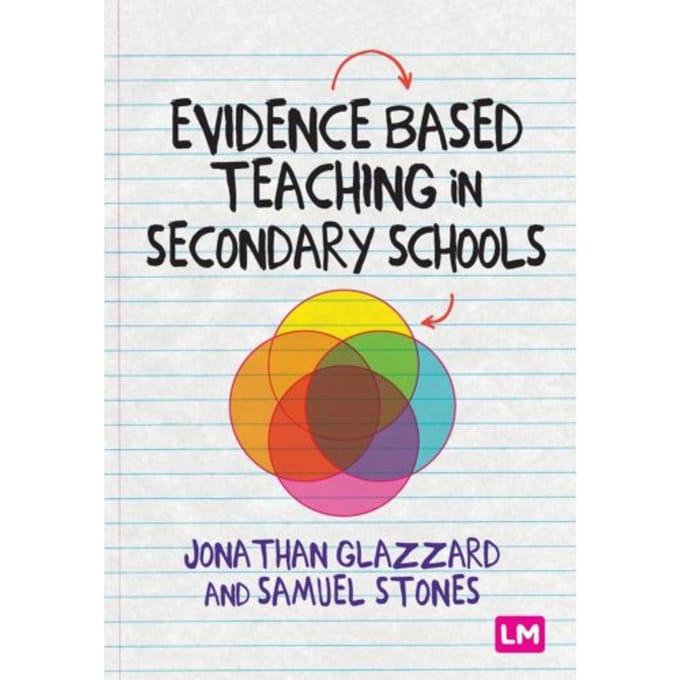 Evidence Based Teaching In Secondary Schools - Stones, Samuel