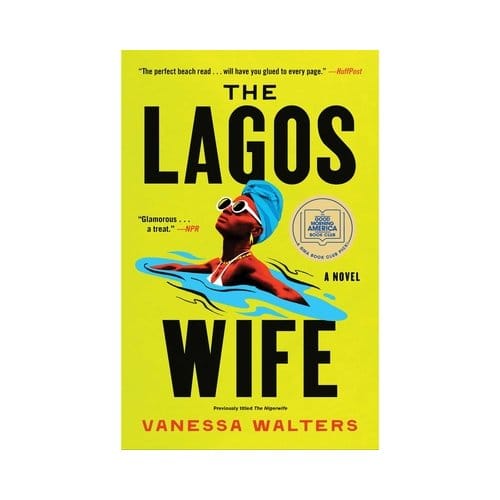 The Lagos Wife - Vanessa Walters