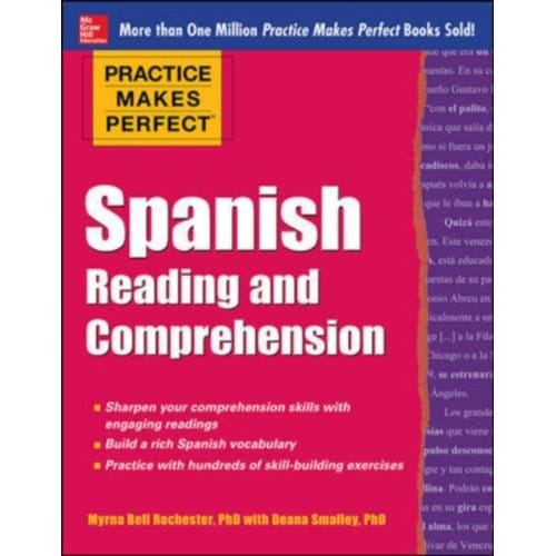 Practice Makes Perfect Spanish Reading And Comprehension - Myrna Bell Rochester