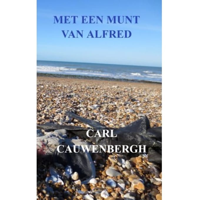 Met Een Munt Van Alfred - Carl Cauwenbergh