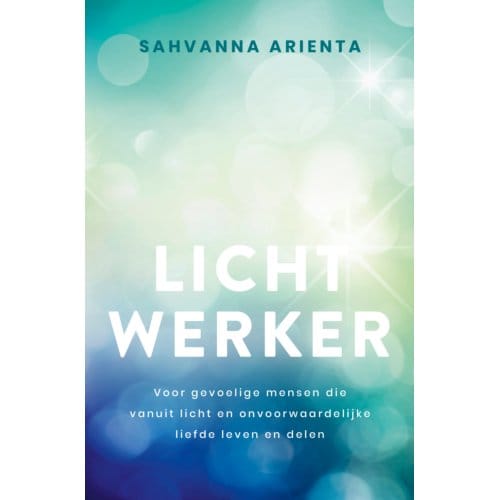 Lichtwerker - Sahvanna Arienta