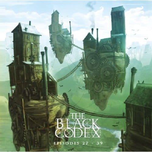 The Black Codex, Episodes 27-39 - Chris