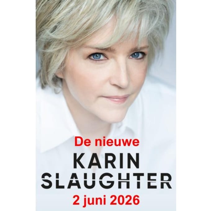 De Nieuwe Karin Slaughter 2026 - Karin Slaughter