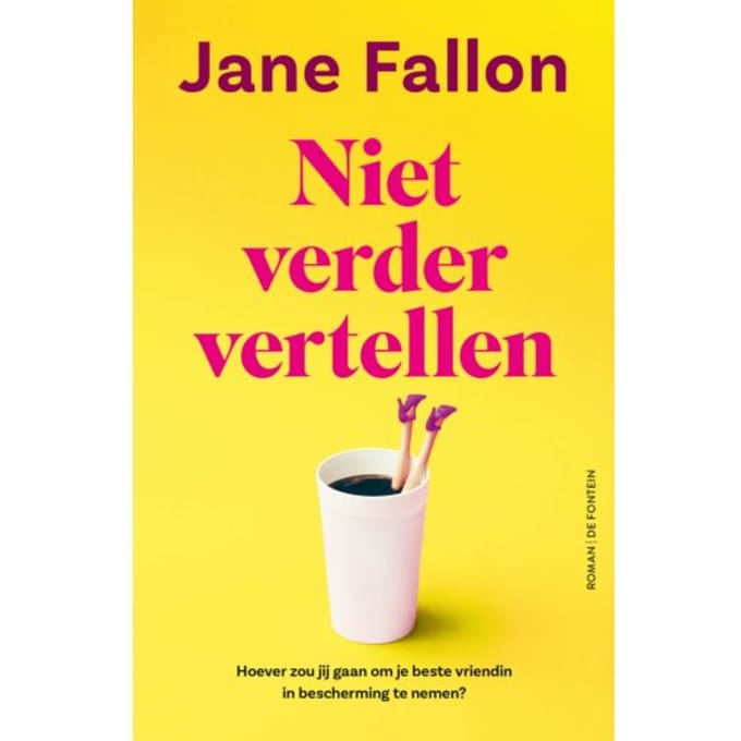 Niet Verder Vertellen - Jane Fallon