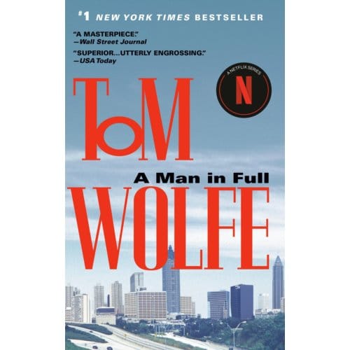A Man In Full - Tom Wolfe
