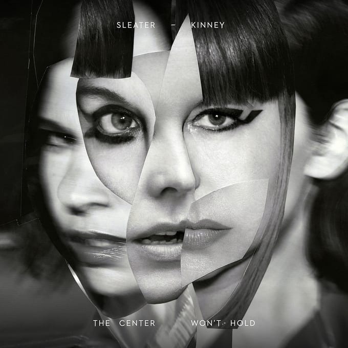 Sleater-Kinney - The Center Won't Hold (LP | 7" Vinyl) (Limited Edition)