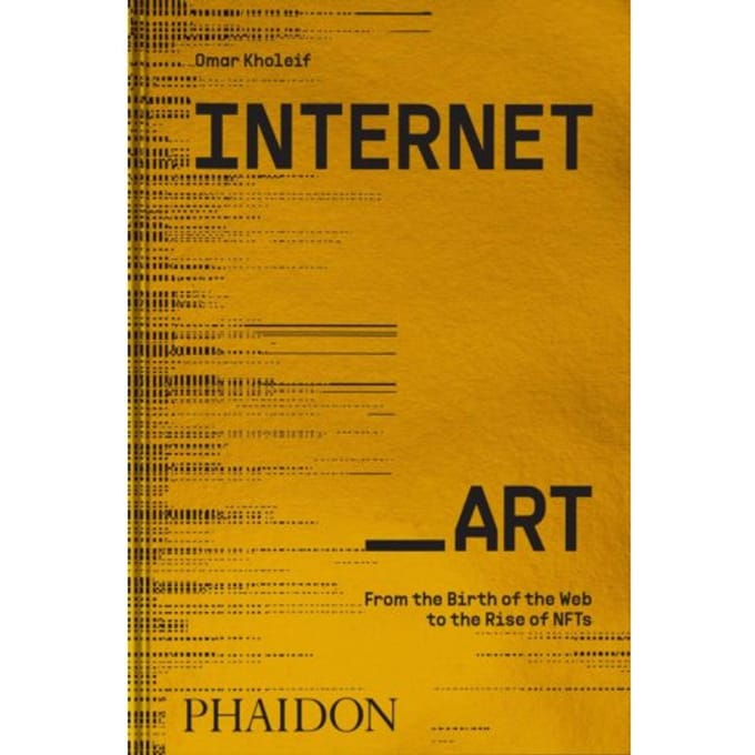 Internet_art - Omar Kholeif
