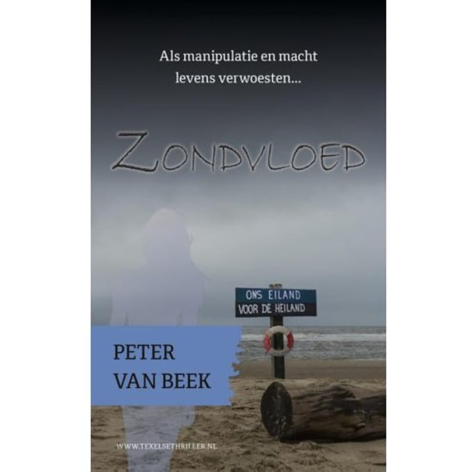 Zondvloed - Texelse Thrillers - Peter van Beek