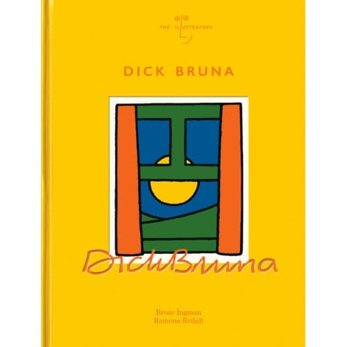 Dick Bruna - Bruce Ingman