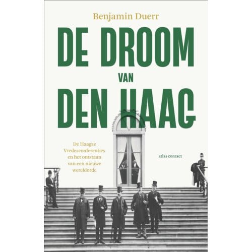 De Droom Van Den Haag - Benjamin Duerr