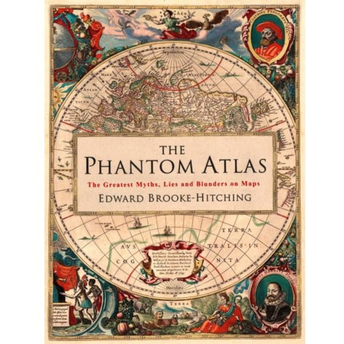 Phantom Atlas - Edward Brooke-Hitching