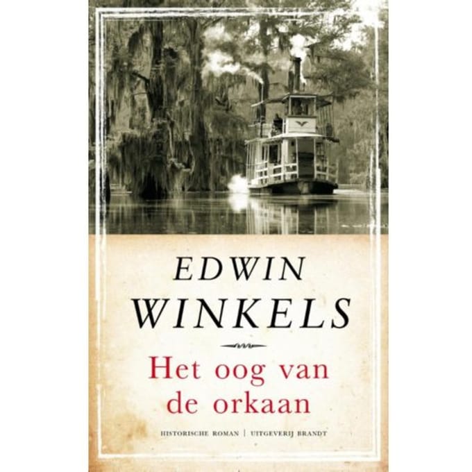 Het Oog Van De Orkaan - Edwin Winkels