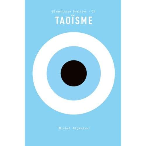 Taoïsme - Elementaire Deeltjes - Michel Dijkstra