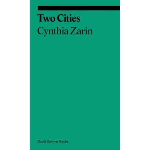 Two Cities - Ekphrasis - Cynthia Zarin