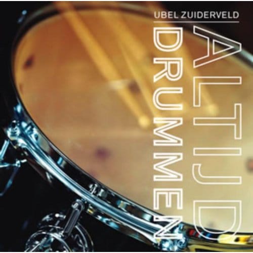 Altijd Drummen - U. Zuiderveld