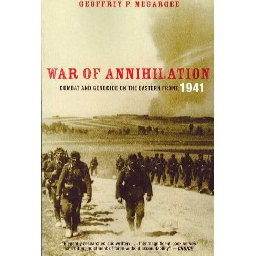 War Of Annihilation - Geoffrey P. Megargee