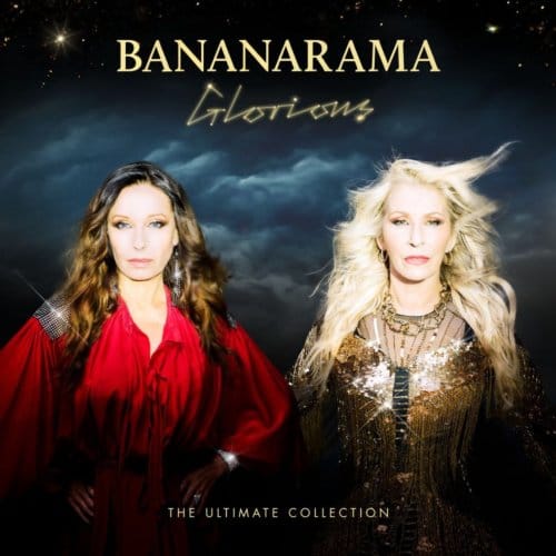Glorious: The Ultimate Collection - Bananarama