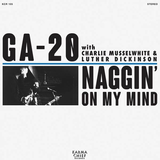 GA-20 - Naggin' On My Mind (7" Single)