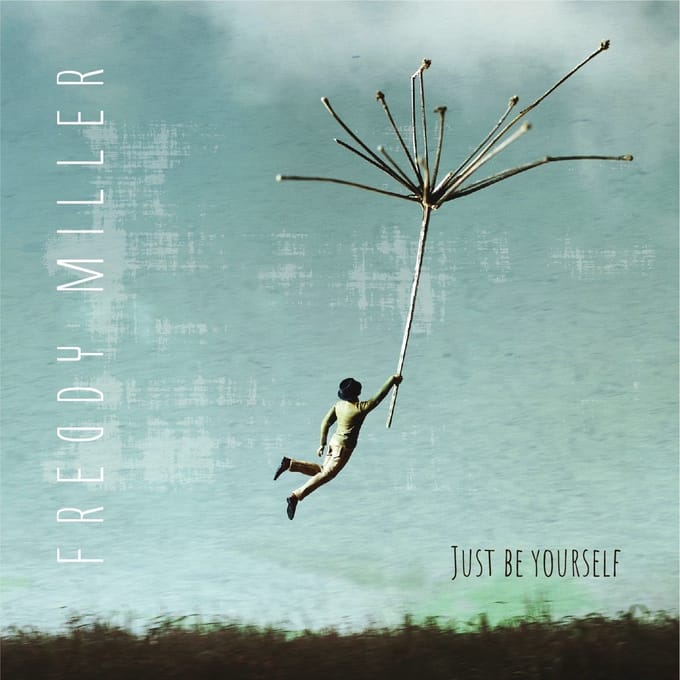 Freddy Miller - Just Be Yourself (CD)