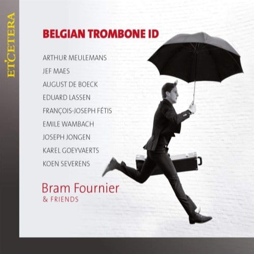 Belgian Trombone Id - Bram Fournier & Friends