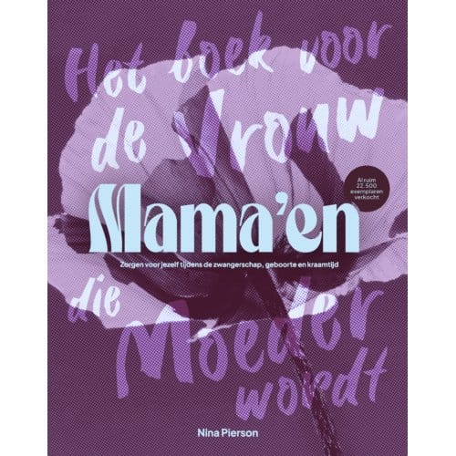 Mama'En - Hét Boek Voor De Vrouw Die Moeder Wordt - Nina Pierson