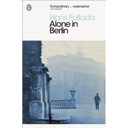 Alone In Berlin - Hans Fallada