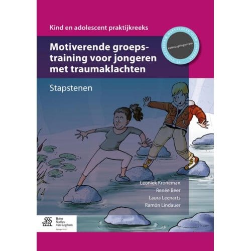 Motiverende Groepstraining Voor Jongeren Met Traumaklachten - Leoniek Kroneman