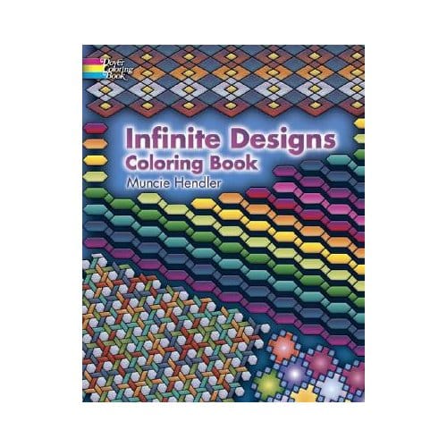 Infinite Designs Coloring Book - Muncie Hendler