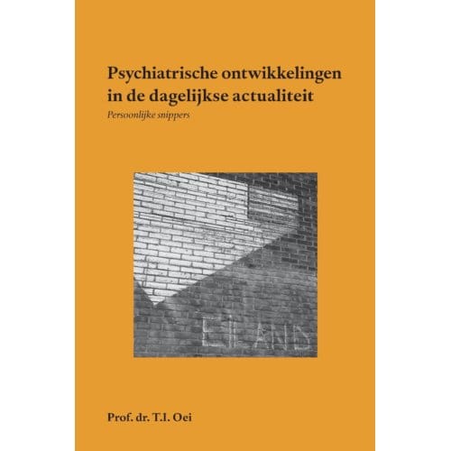 Psychiatrische Ontwikkelingen In De Dagelijkse Actualiteit - Prof.Dr T.I. Oei