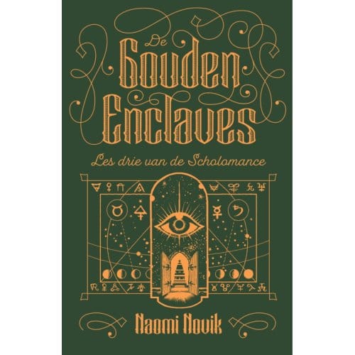 De Gouden Enclaves - Scholomance - Naomi Novik