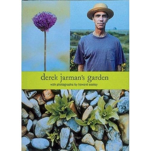 Derek Jarman's Garden - Derek Jarman