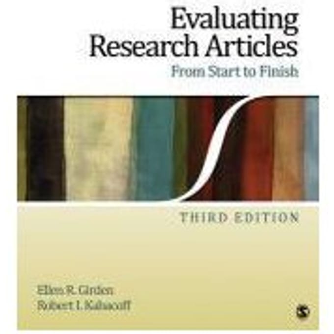 Evaluating Research Articles From Start To Finish - Girden, Ellen Robinson