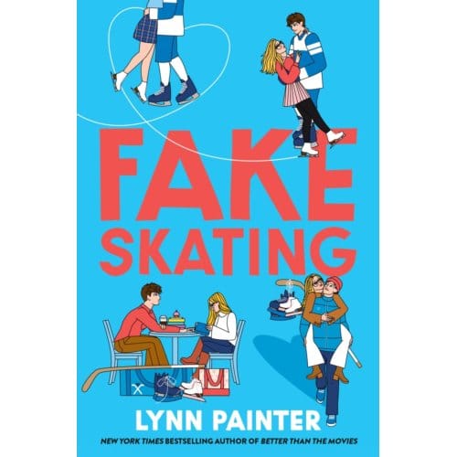 Fake Skating - Lynn Painter