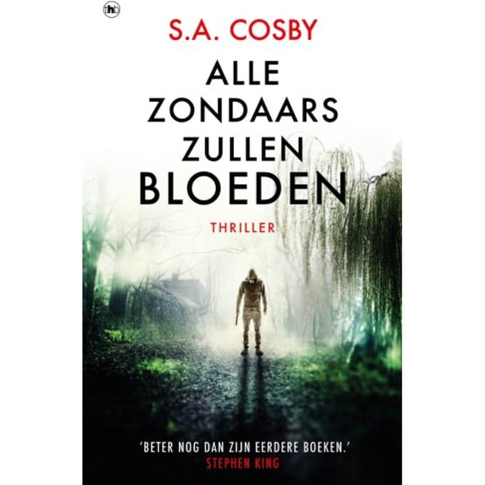 Alle Zondaars Zullen Bloeden - S.A. Cosby