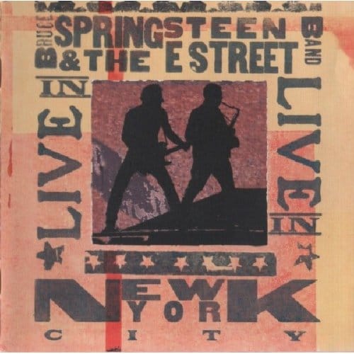 Live In New York City - Bruce Springsteen & The E Street