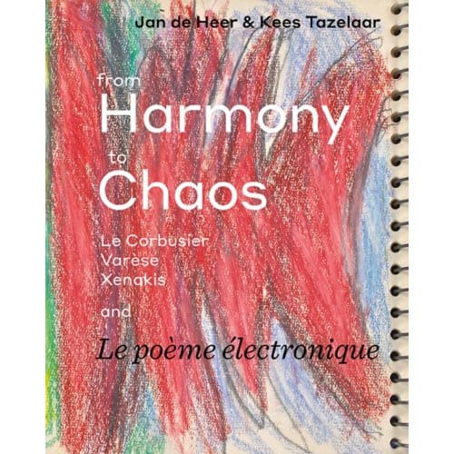 From Harmony To Chaos - Jan de Heer
