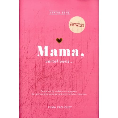 Mama, Vertel Eens... - Vertel Eens - Elma van Vliet