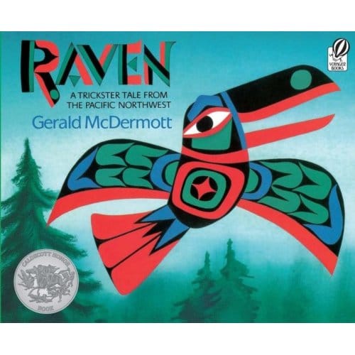 Raven: A Trickster Tale From The Pacific Northwest - Gerald McDermott