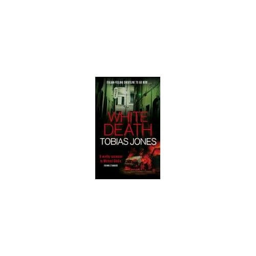 White Death - Tobias Jones