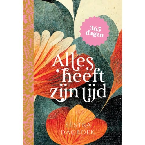 Alles Heeft Zijn Tijd - Diverse Auteurs