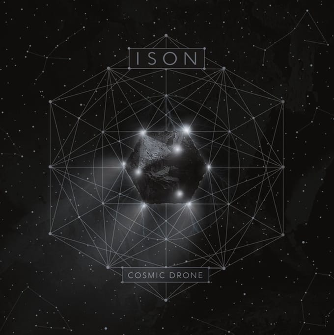 Cosmic Drone - Ison