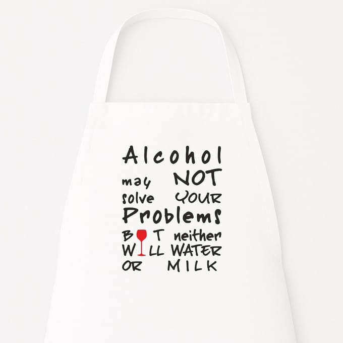 Keukenschort “Alcohol may not solve your problems, but neither will water or milk” - Grappig kookschort - One Size - Verstelbaar - Wit - Humor cadeau