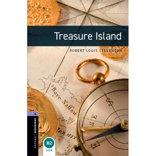 Oxford Bookworms Library: Level 4:: Treasure Island - Robert Louis Stevenson