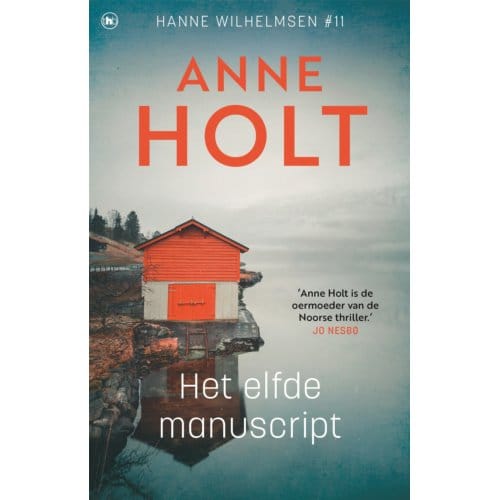 Het Elfde Manuscript - Hanne Wilhelmsen - Anne Holt