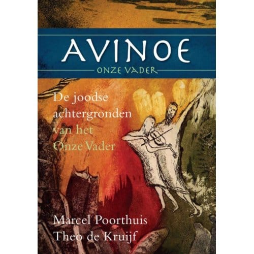 Avinoe, Onze Vader - Marcel Poorthuis