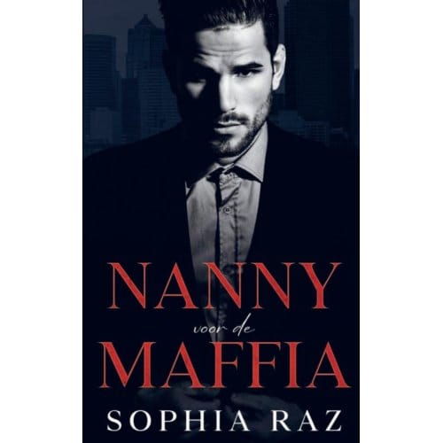 Nanny Voor De Maffia - Sophia Raz